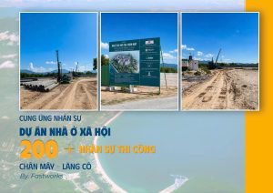 Cung ứng 200+ nhân sự thi công cho dự án Nhà ở xã hội ở Chân Mây - Lăng Cô.